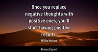 Positive Quotes - BrainyQuote