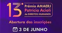 03.06.2024 | Judiciário Inscrições para 13º Prêmio Patrícia Acioli de Direitos Humanos estão abertas