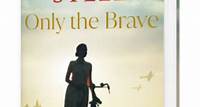 Win copies of Only the Brave by Danielle Steel, $50 gift card + more!