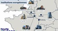 Bruxelles, Luxembourg, Strasbourg : où siègent les institutions européennes ? - Touteleurope.eu
