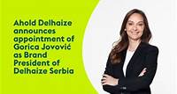Ahold Delhaize announces appointment of Gorica Jovović as Brand President of Delhaize Serbia May 31, 2024 3 min. read