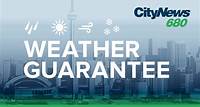 The CityNews 680 Weather Guarantee™ | CityNews Toronto