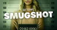 True Crime Story: Smugshot A docu-series that spotlights entitled individuals involved in elaborate criminal behavior. At times quirky and funny, at others outrageous or disturbing, these are the stories of people who thought they could, or should, get away with it.