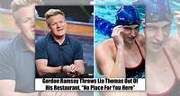Gordon Ramsay Threw Swimmer Lia Thomas Out of His Restaurant?