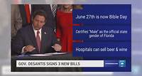 DeSantis Signed Bills for 'Bible Day,' Florida's State Gender, and Hospitals Selling Beer and Wine?
