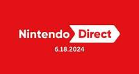 Nintendo Direct 6.18.2024 – Nintendo Switch