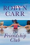 The Friendship Club - RobynCarr