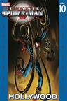 ULTIMATE SPIDER-MAN VOL. 10: HOLLYWOOD TPB (Trade Paperback)