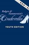 Rodgers & Hammerstein's Cinderella: Youth Edition | Concord Theatricals