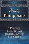 Philippians 8 Lesson Bible Study Guide Ebook With Discussion Questions