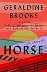 Horse by Geraldine Brooks: Summary and reviews