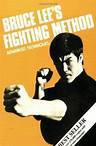 Bruce Lee's Fighting Method: Advanced Techniques, Vol. 4