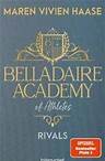 Belladaire Academy of Athletes - Rivals - Roman - Die neue Reihe der SPIEGEL-Bestsellerautorin