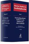Münchener Handbuch des Gesellschaftsrechts, Band 2: Kommanditgesellschaft, GmbH & Co. KG, Publikums-KG, Stille Gesellschaft