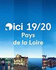 ICI 19/20 - Pays de la Loire