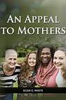 An Appeal to Mothers