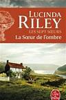 La Soeur de l'ombre (Les sept Soeurs, Tome 3)