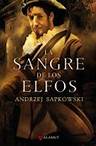 LA SANGRE DE LOS ELFOS (SAGA GERALT DE RIVIA 3) (EDICION COLECCIO NISTA) - 9788498890457 - ANDRZEJ SAPKOWSKI la sangre de los elfos (saga geralt de rivia 3) (edicion coleccio nista)-andrzej sapkowski-9788498890457