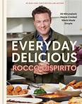 Everyday Delicious by Rocco DiSpirito: 9781984825230 | PenguinRandomHouse.com: Books