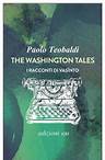 Cover: The Washington Tales. I racconti di Vasìnto - Paolo Teobaldi