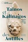 Taïnos et Kalinagos des Antilles au Musée du Quai Branly