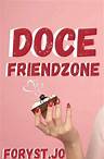 Doce friendzone (EM REVISÃO) - Capítulo 02