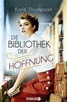 Die Bibliothek der Hoffnung - Roman