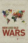 New and Old Wars: Organized Violence in a Global Era, Third Edition - Mary Kaldor