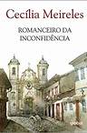 Romanceiro da Inconfidência - Cecília Meireles - PDF, eBook, Ler Online, Download