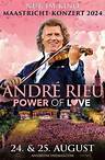 25. Aug André Rieus Maastricht-Konzert 2024: Power of Love