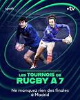 Les tournois de rugby à 7 A quelques mois des Jeux Olympiques de Paris retrouvez l'équipe de France de rugby