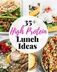 35+ High Protein Lunch Ideas