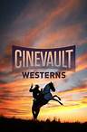 CINEVAULT: Westerns