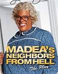 Madea’s Neighbors From Hell