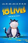 10 Lives PG * Animation, Comedy 91 mins English with no subtitles