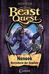 Beast Quest 5 - Nanook, Herrscherin der Eiswüste