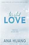 Twisted Love by Ana Huang | Open Library