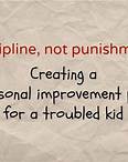 Truth For Teachers - Discipline, not punishment: creating a personal improvement plan for a troubled kid