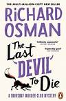 The Last Devil To Die by Richard Osman | Waterstones