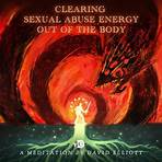 CLEARING SEXUAL ABUSE ENERGY OUT OF THE BODY