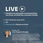 Live: Desafios da Educação Contemporânea nos lares, ministérios e Escolas Cristãs