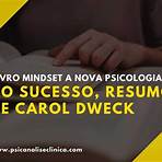 Livro Mindset A Nova Psicologia do Sucesso, resumo de Carol Dweck - Psicanálise Clínica