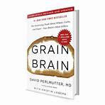 Grain Brain - David Perlmutter M.D.