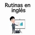 Rutinas en Inglés con vocabulario, ejercicios y ejemplos