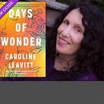 Caroline Leavitt Returns with a Tantalizing, Gripping and Courageous Story New Guide: Days of Wonder by Caroline Leavitt