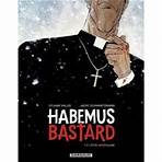 Habemus Bastard Tome 01