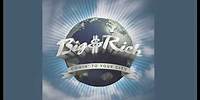 Big & Rich - Never Mind Me (Lyrics)