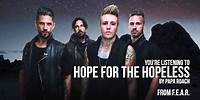 Papa Roach - Hope for the Hopeless (Audio Stream)