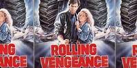 Rolling Vengeance a.k.a. Monster Truck
