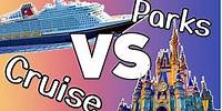 Disney Cruise Vs Disney World